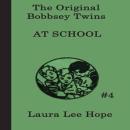 The Bobbsey Twins at School Audiobook