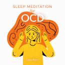 Sleep Meditation for OCD Audiobook