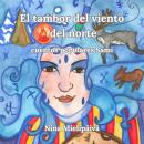 [Spanish] - El tambor del viento del norte, cuentos populares Sámi Audiobook