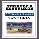 The Rube's Honeymoon Audiobook