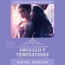 [Spanish] - Orgullo y Tempestades: Romance de fantasía de Regencia Audiobook