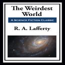 The Weirdest World Audiobook