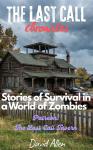 The Last Call Chronicles: Tells of Survival in a World of Zombies Audiobook