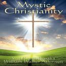 Mystic Christianity Audiobook