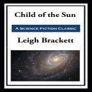 Child of the Sun Audiobook