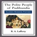 The Polite People of Pudibundia Audiobook