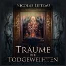 [German] - Träume der Todgeweihten Audiobook