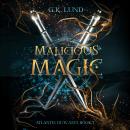 Malicious Magic Audiobook