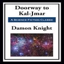 Doorway to Kal-Jmar Audiobook