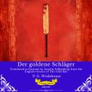 [German] - Der goldene Schläger | German Version of The Gold Bat Audiobook