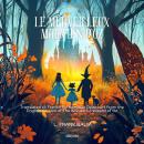 [French] - Le merveilleux magicien d'Oz | French Version of The Wonderful Wizard of Oz Audiobook
