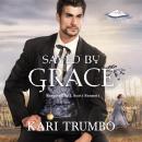 Saved by Grace Audiobook