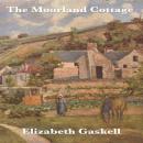 The Moorland Cottage Audiobook