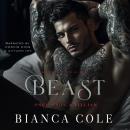 Beast: A Dark Billionaire Romance Audiobook