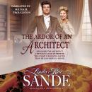 The Ardor of an Architect Audiobook