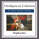 Oedipus at Colonos Audiobook