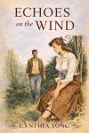 Echoes on the Wind: A Western Romance Audiobook