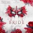 Bride by Ritual: Secret Society Mafia Fake Marriage Audiobook