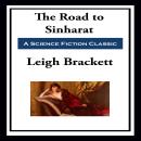 The Road to Sinharat Audiobook