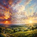 Sunset And Sunrise: The Brilliant Conclusion to a Masterpiece of Victorian Scandal, Sacrifice, and Redemption Audiobook