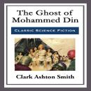 The Ghost of Mohammed Din Audiobook