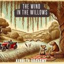 The Wind in the Willows Audiobook
