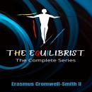 The Equilibrist: The Complete Series Audiobook