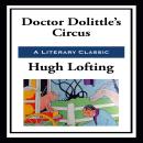 Doctor Dolittle's Circus Audiobook