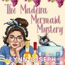 The Madeira Mermaid Mystery: A gripping, cozy crime murder mystery Audiobook