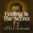 Feeling Is The Secret Audiobook