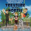 Treasure of the North: A Bilingual Minnesota Adventure Audiobook