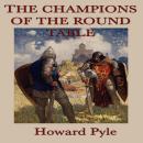 The Champions of the Round Table Audiobook