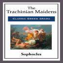 The Trachinian Maidens Audiobook