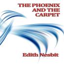 The Phoenix and the Carpet Audiobook
