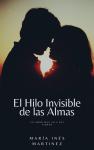 [Spanish] - El hilo invisible de las Almas Audiobook