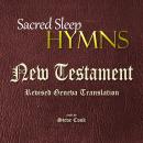Sacred Sleep HYMNS: New Testament Audiobook
