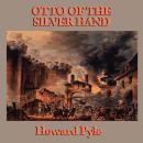 Otto of the Silver Hand Audiobook