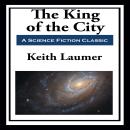 The King of the City Audiobook