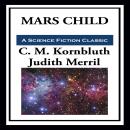 Mars Child Audiobook