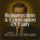 Resurrection - A Confession Of Faith Audiobook