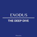 The Bible Deep Dive: Exodus Audiobook