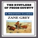The Rustlers of Pecos County Audiobook
