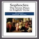 Sophocles: The Seven Plays in English Verse Audiobook