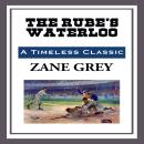 The Rube's Waterloo Audiobook