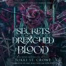 Secrets Drenched in Blood: The Complete Midnight Harbor Series Audiobook
