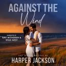 Against the Wind Audiobook