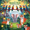 The Rainbow Birds of Whispering Jungle: 10 Bedtime Stories for kids Audiobook