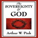 The Sovereignty of God Audiobook