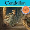[French] - Cendrillon: Les petites histoires Audiobook