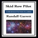 Skid Row Pilot Audiobook